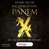 Die Tribute von Panem X. Das Lied von Vogel und Schlange - Suzanne Collins - Hörbuch