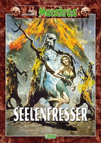 Macabros 045: Seelenfresser - Dan Shocker - E-Book