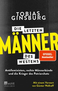 Die letzten Männer des Westens - Tobias Ginsburg - E-Book