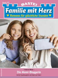 Familie mit Herz 173 - Felicia Blum - E-Book