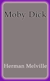 Moby Dick - Herman Melville. - E-Book