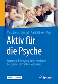 Aktiv für die Psyche -  - E-Book