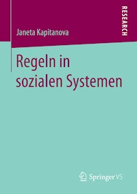 Regeln in sozialen Systemen - Janeta Kapitanova - E-Book