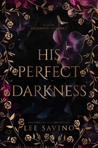 His Perfect Darkness - Lee Savino - E-Book