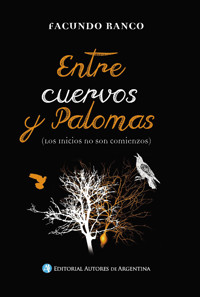 Entre cuervos y palomas - Facundo Ranco - E-Book
