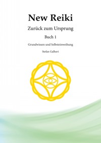 New Reiki - Stefan Galbavi - E-Book