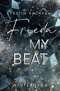 Frieda my Beat - Kerstin Rachfahl - E-Book