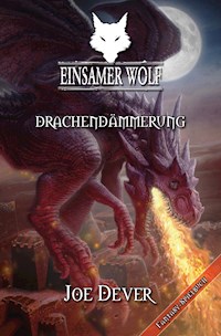 Einsamer Wolf 18 - Drachendämmerung - Joe Dever - E-Book