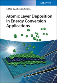 Atomic Layer Deposition in Energy Conversion Applications -  - E-Book