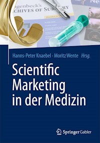 Scientific Marketing in der Medizin -  - E-Book