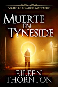 Muerte en Tyneside - Eileen Thornton - E-Book