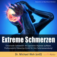 Extreme Schmerzen - Dr. Michael Weh - Hörbuch
