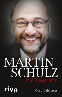 Martin Schulz - Cord Balthasar - E-Book
