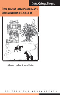 Doce relatos hispanoamericanos imprescindibles del siglo XX - Darío Rubén - E-Book