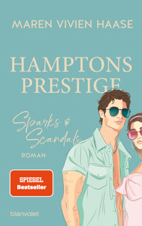 Hamptons Prestige - Sparks & Scandals - Maren Vivien Haase - E-Book