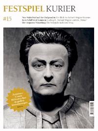 Festspiel-Kurier #15 - Nordbayerischer Kurier - E-Book