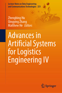 Advances in Artificial Systems for Logistics Engineering IV -  - E-Book