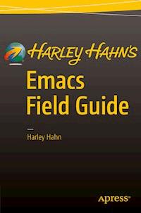 Harley Hahn's Emacs Field Guide - Harley Hahn - E-Book