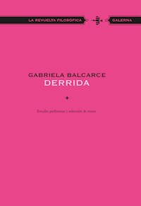 Derrida - Gabriela Balcarce - E-Book