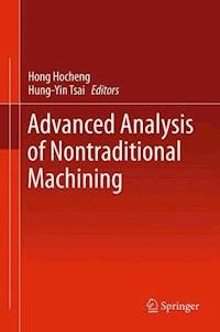 Advanced Analysis of Nontraditional Machining -  - E-Book