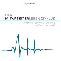 Der Mitarbeiterlebenszyklus - Siegfried Keusch - E-Book