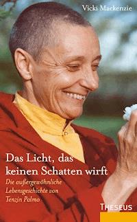 Das Licht, das keinen Schatten wirft - Vickie Mackenzie - E-Book