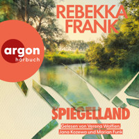 Spiegelland (Ungekürzte Lesung) - Rebekka Frank - Hörbuch