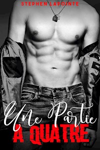 Une Partie à QUATRE - Stephen Lapointe - E-Book