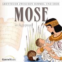 05: Mose in Ägypten - Günter Schmitz - Hörbuch