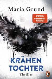Krähentochter - Maria Grund - E-Book