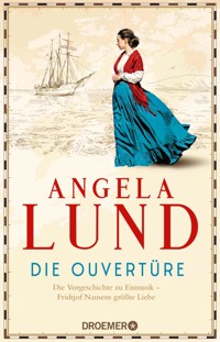 Die Ouvertüre - Angela Lund - kostenlos E-Book