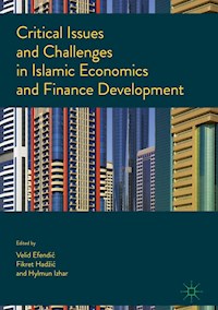 Critical Issues and Challenges in Islamic Economics and Finance Development -  - E-Book