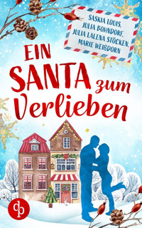Ein Santa zum Verlieben - Saskia Louis - E-Book