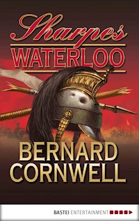 Sharpes Waterloo - Bernard Cornwell - E-Book