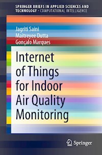 Internet of Things for Indoor Air Quality Monitoring - Jagriti Saini - E-Book