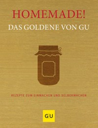 Homemade! Das Goldene von GU -  - E-Book