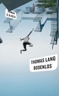 Bodenlos - Thomas Lang - E-Book
