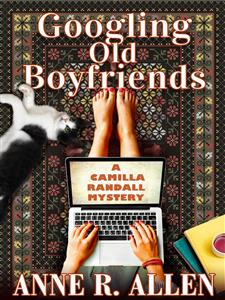 Googling Old Boyfriends - Anne R. Allen - E-Book