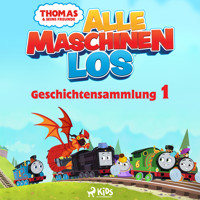 Thomas und seine Freunde - Alle Maschinen los - Geschichtensammlung 1 - Mattel - Hörbuch
