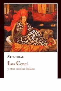 Los Cenci y otras crónicas italianas - Stendhal - E-Book
