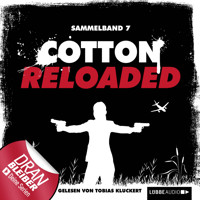 Cotton Reloaded, Sammelband 7: 3 Folgen in einem Band - Alexander Lohmann - Hörbuch