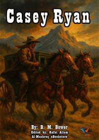 Casey Ryan - B.m. Bower - E-Book