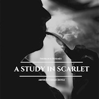 A Study In Scarlet - Arthur Conan Doyle - Hörbuch