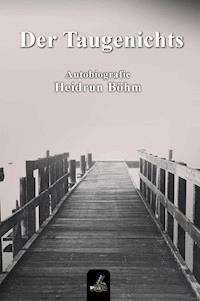 Der Taugenichts - Heidrun Böhm - E-Book