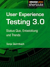 User Experience Testing 3.0 - Sonja Quirmbach - E-Book