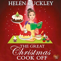 The Great Christmas Cook Off - Helen Buckley - Hörbuch