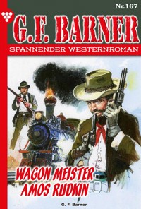 Wagon Meister Amos Rudkin - G. F. Barner - E-Book
