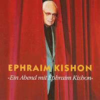 Ein Abend mit Ephraim Kishon - Ephraim Kishon - Hörbuch