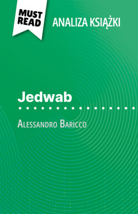 Jedwab książka Alessandro Baricco (Analiza książki) - Catherine Bourguignon - E-Book