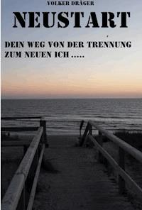 Neustart - Volker Dräger - E-Book